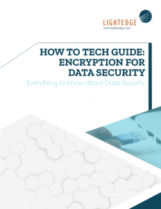 Image of How to tech guide: Encryption for Data Security from LightEdge